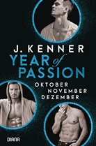 J Kenner, J. Kenner - Year of Passion, Oktober. November. Dezember