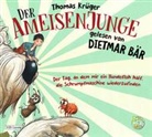 Thomas Krüger, Dietmar Bär - Der Ameisenjunge, 3 Audio-CDs (Audio book)