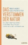 Volke Angres, Volker Angres, Claus-Peter Hutter - Das Verstummen der Natur