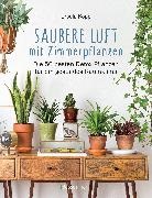 Ursula Kopp - Saubere Luft mit Zimmerpflanzen