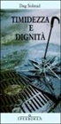 Dag Solstad - Timidezza e dignità