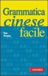 Huaqing Yuan - Grammatica cinese facile