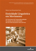 Mario L. M. Gaio - Etnicidade Linguística em Movimento