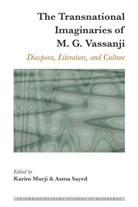 Murji, Kari Murji, Karim Murji, Sayed, Sayed, Asma Sayed... - The Transnational Imaginaries of M. G. Vassanji
