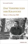 Irmtraud Gutschke - Das Versprechen der Kraniche