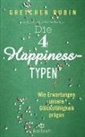Gretchen Rubin - Die 4 Happiness-Typen