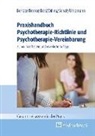 Carme Bender, Carmen Bender, Barbar Berner, Barbara Berner, Dieter Best, Dieter u a Best... - Praxishandbuch Psychotherapie-Richtlinie und Psychotherapie-Vereinbarung
