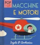 Ingela P. Arrhenius - Macchine e motori. Libro pop-up