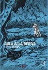 Kazuo Umezu - Aula alla deriva