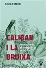 CALIBAN I LA BRUIXA