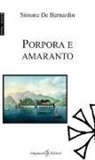 Simone De Bernardin - Porpora e amaranto