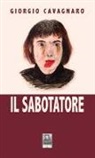 Giorgio Cavagnaro - Il sabotatore