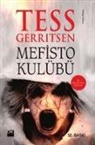 Tess Gerritsen - Mefisto Kulübü