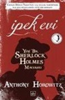 Anthony Horowitz - Ipek Evi