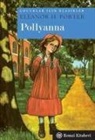 Eleanor Hodgman Porter - Pollyanna