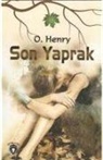 O. Henry - Son Yaprak