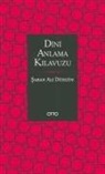 Saban Ali Düzgün - Dini Anlama Kilavuzu