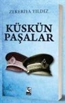 Zekeriya Yildir, Zekeriya Yildiz - Küskün Pasalar