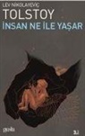 Lev Nikolayevic Tolstoy - Insan Ne Ile Yasar