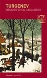 Ivan Turgenev - Memorie di un cacciatore