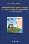 Angelika Lakatos, Hans Reinecker - Terapia cognitivo-comportamentale nel disturbo ossessivo-compulsivo. Un manuale terapeutico