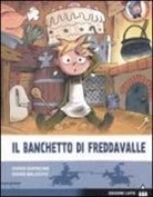 Didier Balicevic, Didier Dufresne - Il banchetto di Freddavalle
