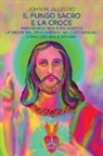 John M. Allegro - Il fungo sacro e la croce. Perché Gesù non è mai esistito. Le origini del Cristianesimo dai culti sessuali e dall'uso delle droghe