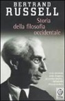 Bertrand Russell - Storia della filosofia occidentale