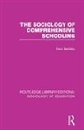 Bellaby, Paul Bellaby, Bellaby Paul - Sociology of Comprehensive Schooling