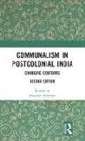 Mujibur Rehman, Mujibur Rehman, Mujibur (Dr K R Narayanan Centre for Dalit and Minorities Studies Rehman, Rehman Mujibur - Communalism in Postcolonial India