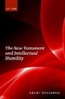 Grant Macaskill, Grant (Professor of New Testament Exege Macaskill, Grant (Professor of New Testament Exegesis Macaskill, Macaskill Grant - New Testament and Intellectual Humility