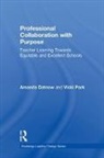 Amanda Datnow, Amanda Park Datnow, Datnow Amanda, Vicki Park, Vicki (San Diego State University Park, Vicki (San Jose State University Park... - Professional Collaboration With Purpose
