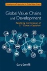 Gary Gereffi, Gary (00center for Globalization Governan Gereffi, Gary (Duke University Gereffi, GEREFFI GARY - Global Value Chains and Development