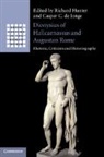EDITED BY RICHARD HU, Richard Hunter, Richard (University of Cambridge) De Jonge Hunter, Casper C. de Jonge, Casper C. (Rijksuniversiteit Leiden de Jonge, Richard Hunter... - Dionysius of Halicarnassus and Augustan Rome