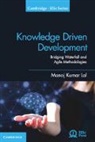 Manoj Kumar Lal, LAL MANOJ KUMAR - Knowledge Driven Development