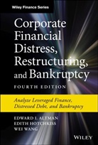 Edward Altman, Edward I Altman, Edward I. Altman, Edward I. (New York University) Hotchkiss Altman, Edward I. Hotchkiss Altman, Ei Altman... - Corporate Financial Distress, Restructuring, and Bankruptcy
