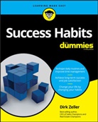 Dummies Press, Zeller, D Zeller, Dirk Zeller - Success Habits for Dummies