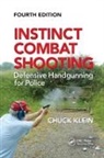 Klein, Chuck Klein, Klein Chuck - Instinct Combat Shooting