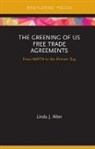 Allen, Linda Allen, Linda J Allen, Linda J. Allen, Allen Linda - Greening of Us Free Trade Agreements