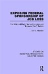 ABEDIAN, Julia C. Abedian - Exposing Federal Sponsorship of Job Loss
