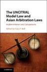 Gary F. Bell, Gary F. (National University of Singapore) Bell, Gary F. Bell, Gary F. (National University of Singapore) Bell, Bell Gary F. - Uncitral Model Law and Asian Arbitration Laws