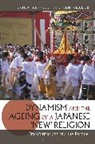 Erica Baffelli, Erica (The University of Manchester Baffelli, Erica (University of Manchester Baffelli, Erica Reader Baffelli, Ian Reader, Ian (The University of Manchester Reader... - Dynamism and the Ageing of a Japanese 'New' Religion
