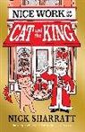 Nick Sharratt, Sharratt Nick, Nick Sharratt, Sharratt Nick - Nice Work for the Cat and the King