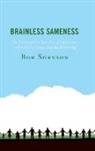 Bob Sornson - Brainless Sameness