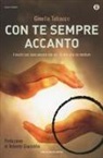 Ginella Tabacco - Con te sempre accanto. I nostri cari sono ancora con noi: la mia vita da medium
