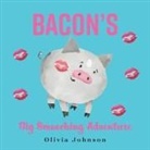 Olivia Johnson - Bacon's Big Smooching Adventure