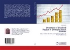 Dennis Bulla - Dynamics of Dividend Payout in Emerging Stock Markets
