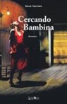 Anna Santoro - Cercando bambina