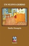 Emilia Sirangelo - Un nuovo giorno