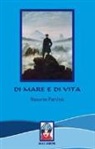 Nazario Pardini - Di mare e di vita